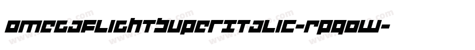 OmegaFlightSuperItalic-RpqOW字体转换