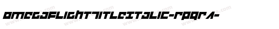 OmegaFlightTitleItalic-RpqRA字体转换