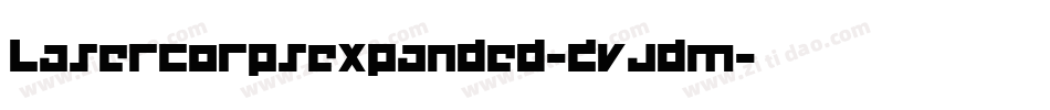 LaserCorpsExpanded-ZVJdm字体转换