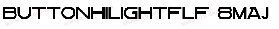 Buttonhilightflf-8MaJ字体转换
