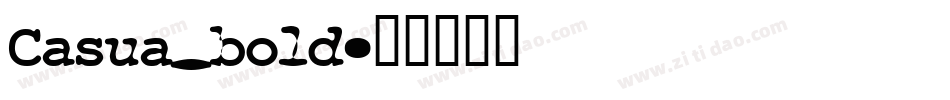 Casua_bold字体转换