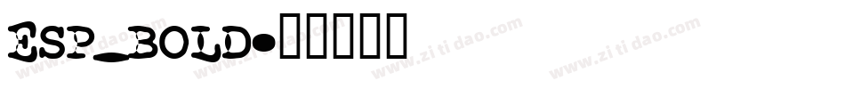 ESP_BOLD字体转换