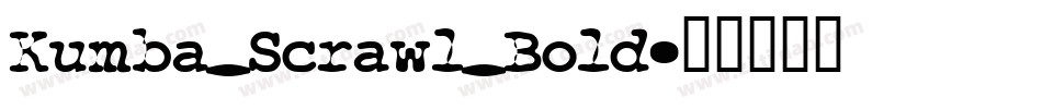 Kumba_Scrawl_Bold字体转换