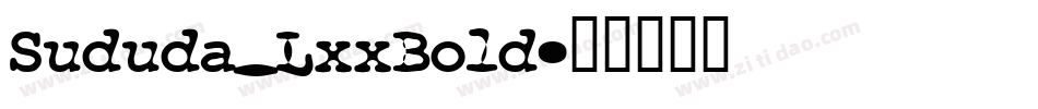 Sududa_LxxBold字体转换
