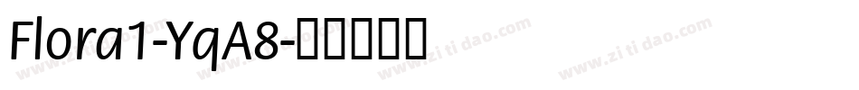 Flora1-YqA8字体转换