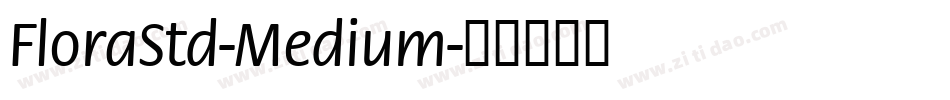 FloraStd-Medium字体转换