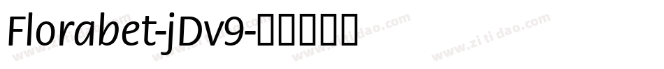 Florabet-jDv9字体转换