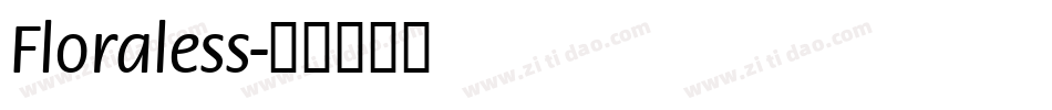 Floraless字体转换
