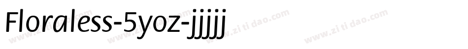 Floraless-5yoz字体转换