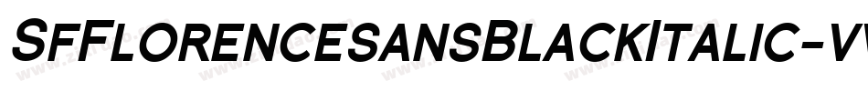 SfFlorencesansBlackItalic-vvL7字体转换 SfFlorencesansBlackItalic-vvL7字体转换