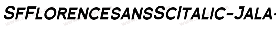 SfFlorencesansScItalic-Jala字体转换 SfFlorencesansScItalic-Jala字体转换