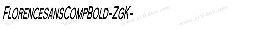 FlorencesansCompBold-ZgK字体转换