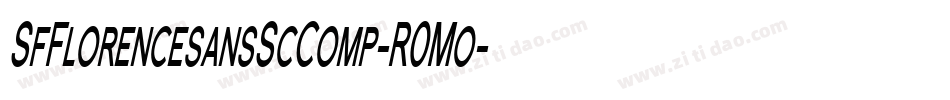SfFlorencesansScComp-R0Mo字体转换 SfFlorencesansScComp-R0Mo字体转换