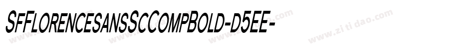SfFlorencesansScCompBold-d5EE字体转换