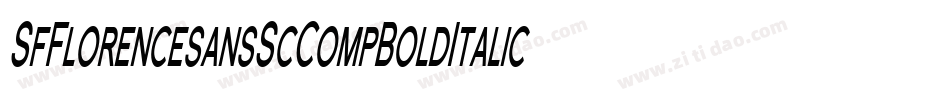 SfFlorencesansScCompBoldItalic-LA1D字体转换