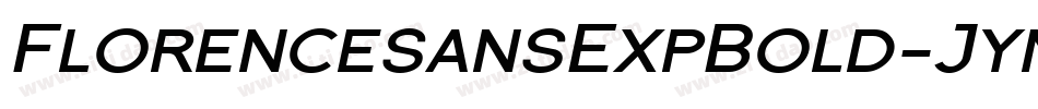 FlorencesansExpBold-Jyn字体转换