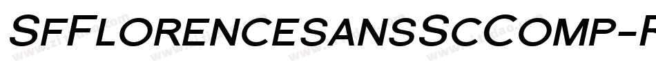 SfFlorencesansScComp-R0Mo字体转换 SfFlorencesansScComp-R0Mo字体转换