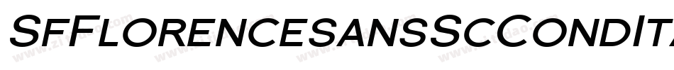 SfFlorencesansScCondItalic-YXda字体转换 SfFlorencesansScCondItalic-YXda字体转换