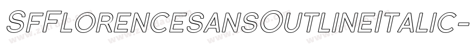 SfFlorencesansOutlineItalic-6arg字体转换 SfFlorencesansOutlineItalic-6arg字体转换