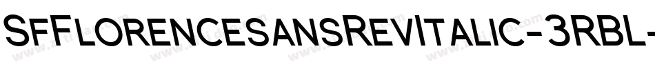 SfFlorencesansRevItalic-3RBL字体转换