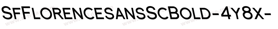 SfFlorencesansScBold-4y8x字体转换 SfFlorencesansScBold-4y8x字体转换