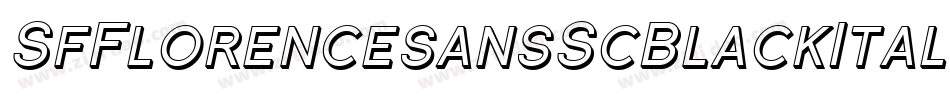 SfFlorencesansScBlackItalic-0lnR字体转换 SfFlorencesansScBlackItalic-0lnR字体转换