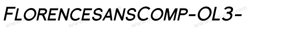 FlorencesansComp-OL3字体转换