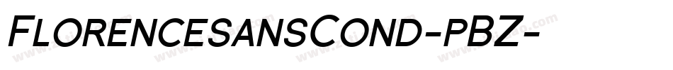 FlorencesansCond-pBZ字体转换