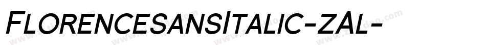 FlorencesansItalic-zAl字体转换