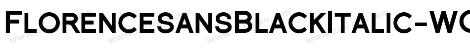 FlorencesansBlackItalic-WOv字体转换