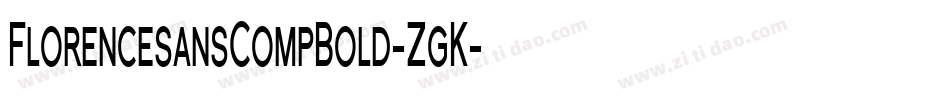 FlorencesansCompBold-ZgK字体转换