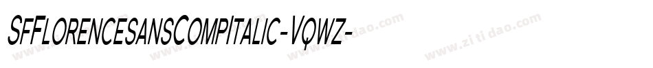 SfFlorencesansCompItalic-Vqwz字体转换 SfFlorencesansCompItalic-Vqwz字体转换