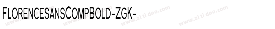 FlorencesansCompBold-ZgK字体转换