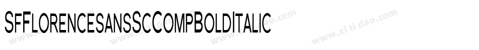 SfFlorencesansScCompBoldItalic-LA1D字体转换