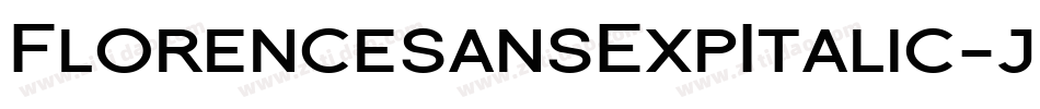 FlorencesansExpItalic-jd7字体转换 FlorencesansExpItalic-jd7字体转换