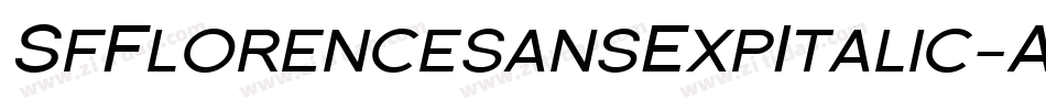 SfFlorencesansExpItalic-AwXL字体转换 SfFlorencesansExpItalic-AwXL字体转换