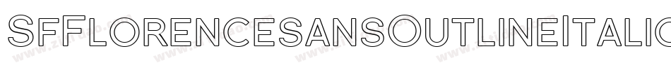SfFlorencesansOutlineItalic-6arg字体转换 SfFlorencesansOutlineItalic-6arg字体转换