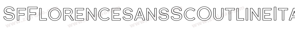 SfFlorencesansScOutlineItalic-ox2a字体转换 SfFlorencesansScOutlineItalic-ox2a字体转换