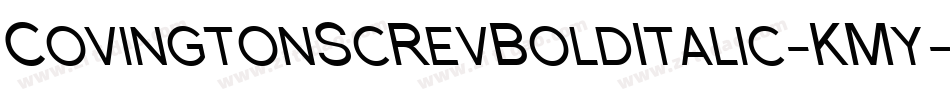 CovingtonScRevBoldItalic-KMy字体转换