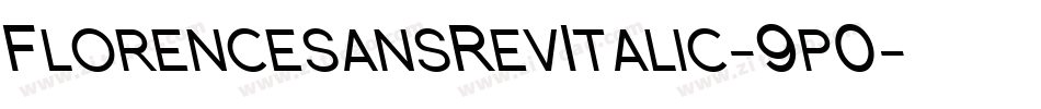 FlorencesansRevItalic-9p0字体转换