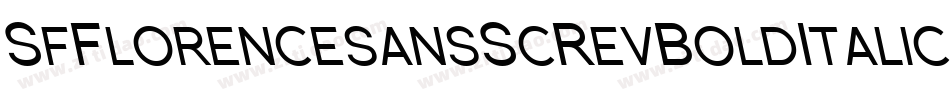 SfFlorencesansScRevBoldItalic-ZJPm字体转换 SfFlorencesansScRevBoldItalic-ZJPm字体转换