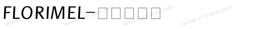 FLORIMEL字体转换