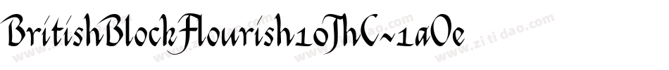 BritishBlockFlourish10ThC-1aOe字体转换