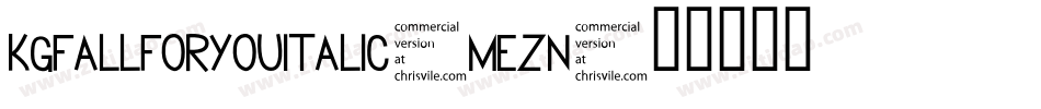 KgFallForYouItalic-MEzn字体转换