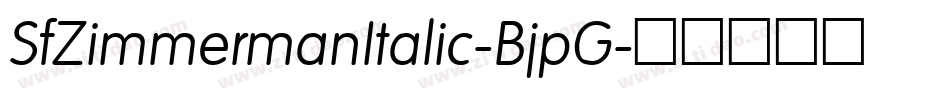 SfZimmermanItalic-BjpG字体转换