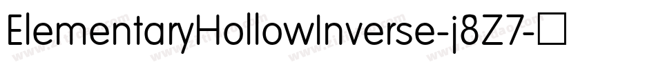 ElementaryHollowInverse-j8Z7字体转换 ElementaryHollowInverse-j8Z7字体转换