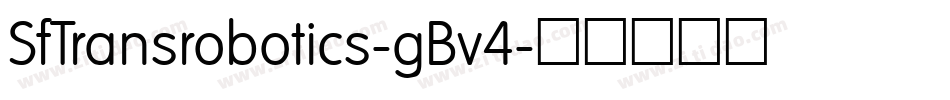 SfTransrobotics-gBv4字体转换