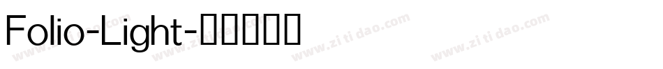 Folio-Light字体转换