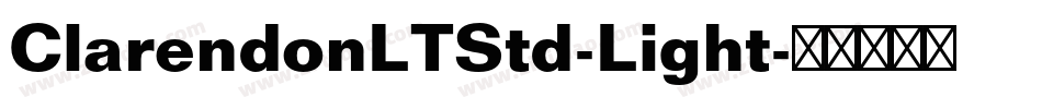 ClarendonLTStd-Light字体转换