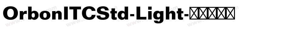 OrbonITCStd-Light字体转换